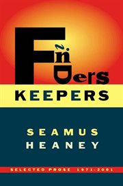 Finders Keepers : Selected Prose 1971-2001 cover image