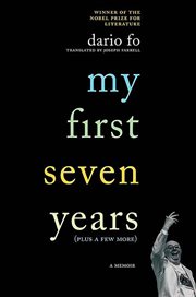My First Seven Years (Plus a Few More) : A Memoir cover image