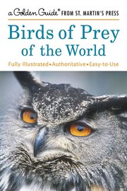 Birds of Prey of the World : Golden Guide from St. Martin's Press cover image