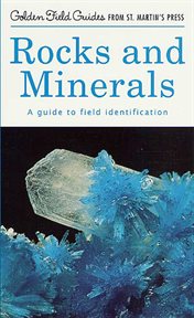 Rocks and Minerals : A Guide to Field Identification cover image