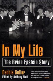 In My Life : The Brian Epstein Story cover image