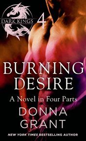 Burning Desire : Part 4. Dark Kings cover image