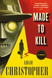 Made to Kill : Ray Electromatic Mysteries cover image
