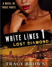 Lost Diamond : White Lines cover image