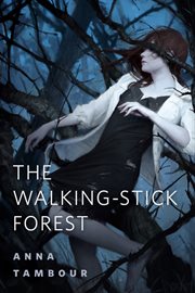 The Walking-stick Forest : stick Forest cover image