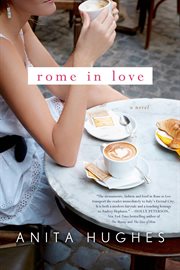 Rome in Love : A Novel cover image