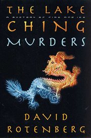 The Lake Ching Murders : A Mystery of Fire and Ice cover image