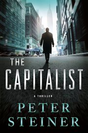 The Capitalist : A Thriller cover image