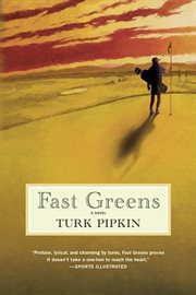 Fast Greens : A Novel cover image