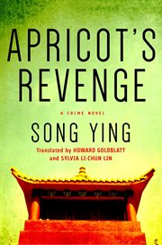 Apricot's Revenge : A Crime Novel cover image