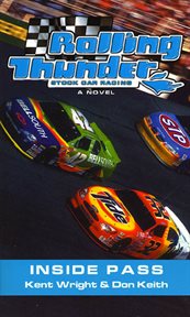 Rolling Thunder Stock Car Racing: Inside Pass : Inside Pass cover image