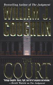 The Court : Charley Sloan Courtroom Thrillers cover image