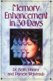 Memory enhancement in 30 days : the total-recall program cover image
