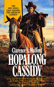 Hopalong Cassidy : Hopalong Cassidy cover image