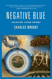 Negative Blue : Selected Later Poems cover image