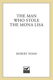 The Man Who Stole the Mona Lisa cover image