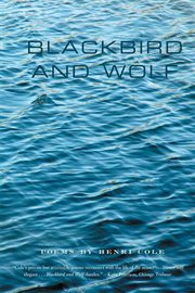 Blackbird and Wolf : Poems cover image