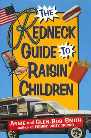 The Redneck Guide To Raisin' Children cover image