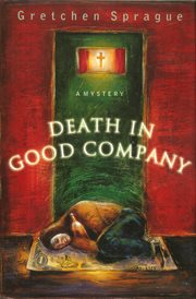 Death In Good Company : Martha Patterson cover image
