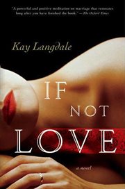 If Not Love : A Novel cover image