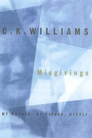 Misgivings : My Mother, My Father, Myself cover image