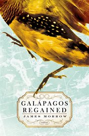 Galapagos Regained : A Novel cover image