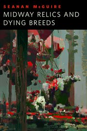 Midway Relics and Dying Breeds cover image