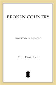Broken Country : Mountains And Memory cover image