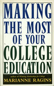 Making the Most of Your College Education cover image
