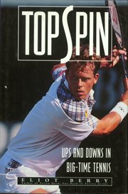 Topspin : Ups and Downs in Big-Time Tennis cover image