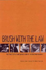 Brush with the Law : The True Life Story of Law School Today at Harvard and Stanford cover image