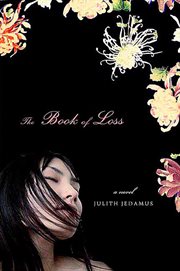 The Book of Loss : A Novel cover image