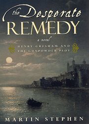 The Desperate Remedy : Henry Gresham cover image