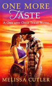 One More Taste : One and Only Texas cover image