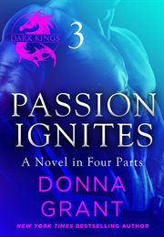 Passion Ignites : Part 3. Dark Kings cover image