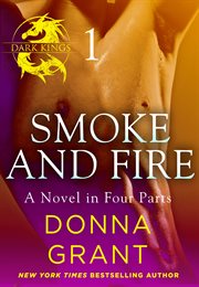 Smoke and Fire : Part 1. Dark Kings cover image