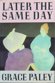 Later the Same Day : Stories cover image