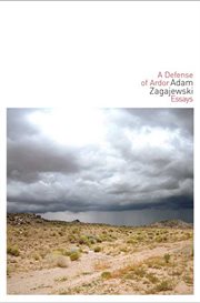 A Defense of Ardor : Essays cover image