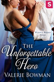 The Unforgettable Hero : Playful Brides cover image