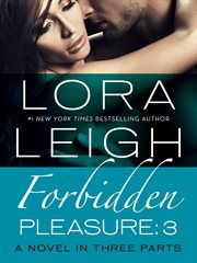 Forbidden Pleasure: Part 3 : Part 3 cover image