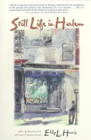 Still Life in Harlem : A Memoir cover image