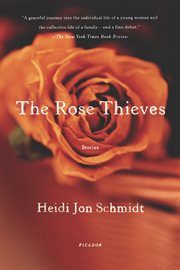 The Rose Thieves : Stories cover image