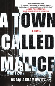 A Town Called Malice : A Novel cover image