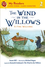The Wind in the Willows: A Fine Welcome : A Fine Welcome cover image