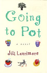 Going to Pot : A Novel cover image