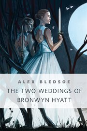 The Two Weddings of Bronwyn Hyatt : Tufa cover image