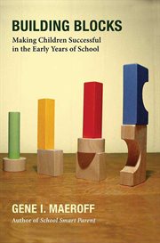 Building Blocks : Making Children Successful in the Early Years of School cover image