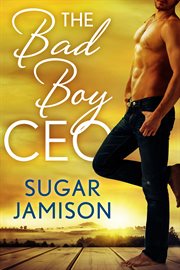 The Bad Boy CEO : Destiny (Jamison) cover image