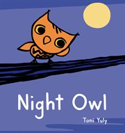 Night Owl : A Picture Book cover image