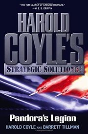 Pandora's Legion : Harold Coyle's Strategic Solutions, Inc cover image